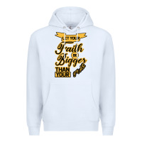 White Let your Faith Be Bigger than your fear Premium Hoodie - Bettercallsaul