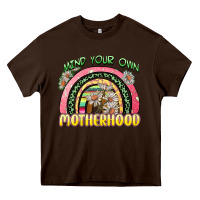 Chocolate Brown mind your own motherhood Heavy Core Tee - Zillion Design Studio