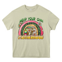 Mossy mind your own motherhood Heavy Core Tee - Zillion Design Studio