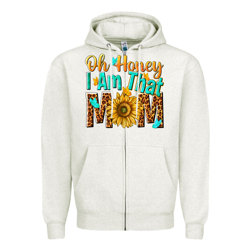 Oh Honey I Am That Mom Zipper Hoodie by NancyCooperArtShop | Teevron