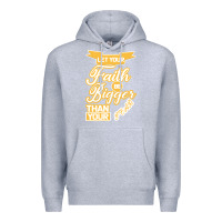 Heather Grey Let Your Faith Be Bigger Than Your Fear Premium Hoodie - Bettercallsaul