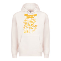 Pale Pink Let Your Faith Be Bigger Than Your Fear Premium Hoodie - Bettercallsaul
