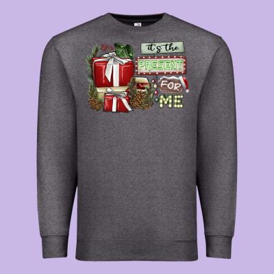 It's The Present For Me Premium Sweatshirt Designed By Sublimationcraftshop