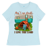 Baby Blue ain t no doubt i love this land Ladies Tee - texasbilliewilder