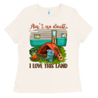 Bone ain t no doubt i love this land Ladies Tee - texasbilliewilder