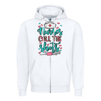 White nurses call the shots Zipper Hoodie - NancyCooperArtShop