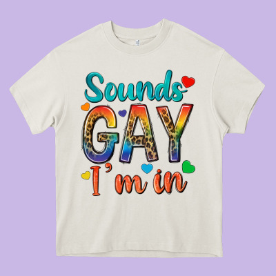 Sounds Gay Im In Heavy Core Tee Designed By Texasbilliewilder