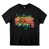 Black less people more dogs Heavy Core Tee - Zillion Design Studio