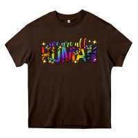 Chocolate Brown we are all human pride lgbtq Heavy Core Tee - texasbilliewilder