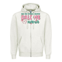 Oatmeal Heather my favorite people call me nana Zipper Hoodie - MaliasSmallBusiness