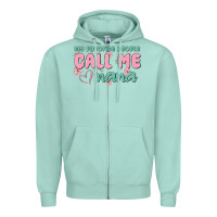 Seafoam my favorite people call me nana Zipper Hoodie - MaliasSmallBusiness