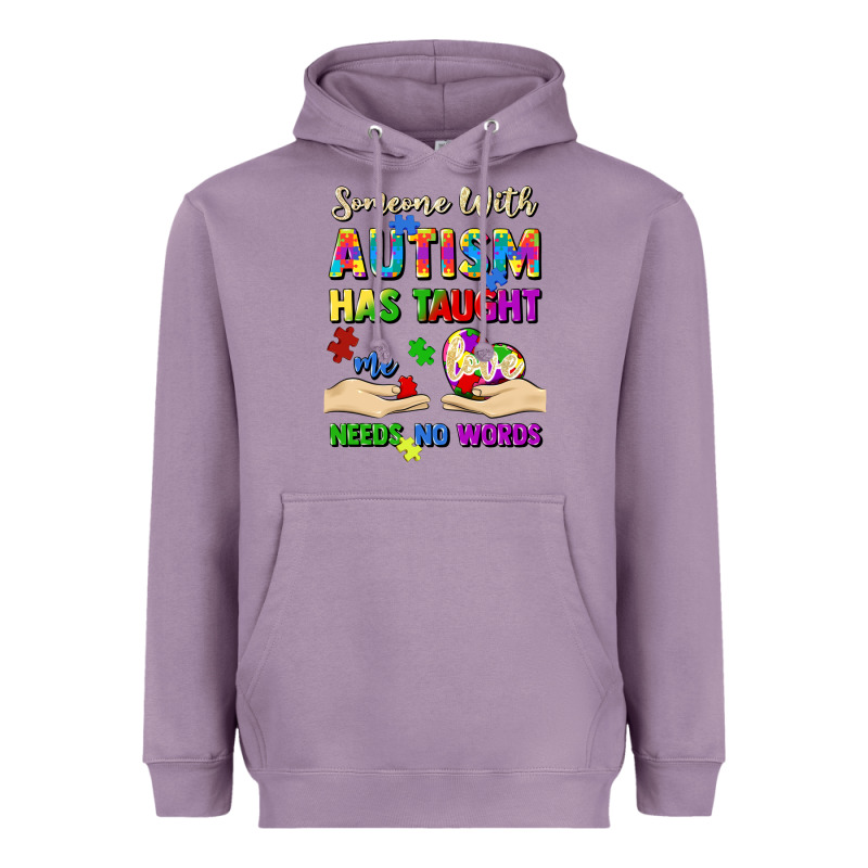 Someone With Autism Has Taught Me Love Needs No Wo Heavyweight Hoodie by Artiststas | Teevron