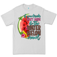 Dove Grey if you drink don t drive do the watermelon crawl Premium Tee - Zillion Design Studio