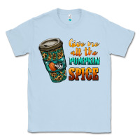 Dusty Blue watercolor give me all the pumpkin spice Classic Tee - RanaPortraitStore