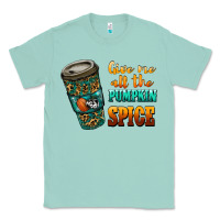 Seafoam watercolor give me all the pumpkin spice Classic Tee - RanaPortraitStore