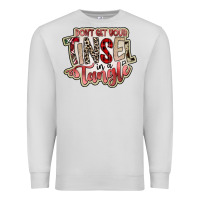 Dove Grey dont get your tinsel in a tangle Premium Sweatshirt - SublimationCraftShop