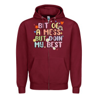 Burgundy bit of a mess but doin' my best Zipper Hoodie - MaliasSmallBusiness