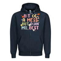 Navy bit of a mess but doin' my best Zipper Hoodie - MaliasSmallBusiness