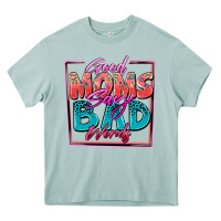 Arona good moms say bad words Heavy Core Tee - Zillion Design Studio