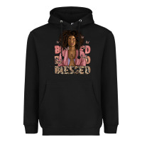 Black blessed black woman Heavyweight Hoodie - Artiststas