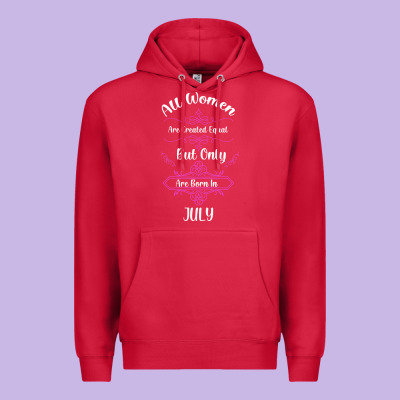 All Women Are Created Equal But Only The Smartest Are Born In July Bla Premium Hoodie Designed By Bettercallsaul