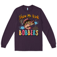 Plum show me your bobbers Long Sleeve Tee - JahusDesignShop