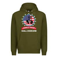 Army Green DONALD TRUMP 2016 WE SHALL OVERCOMB Premium Hoodie - Bettercallsaul