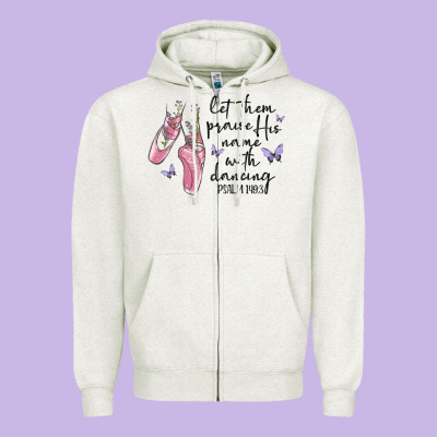 Let Them Praise His Name With Dancing Zipper Hoodie Designed By Maliassmallbusiness