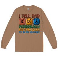 Toasted Coconut i tell dad jokes periodically but only when i'm in Long Sleeve Tee - JahusDesignShop