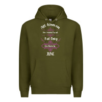 Army Green all women are created equal but only the smartest are born in june Premium Hoodie - Bettercallsaul