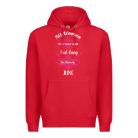 Red all women are created equal but only the smartest are born in june Premium Hoodie - Bettercallsaul