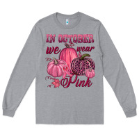 Heather Grey In october we wear pink Long Sleeve Tee - NancyCooperArtShop