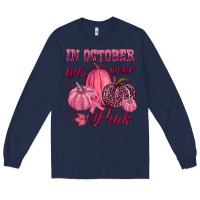 Navy In october we wear pink Long Sleeve Tee - NancyCooperArtShop
