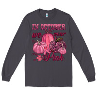 Smoke In october we wear pink Long Sleeve Tee - NancyCooperArtShop