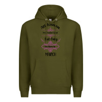 Army Green all women are created equal but only the smartest are born in march Premium Hoodie - Bettercallsaul