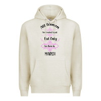 Oatmeal Heather all women are created equal but only the smartest are born in march Premium Hoodie - Bettercallsaul