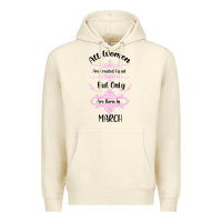 Sandshell all women are created equal but only the smartest are born in march Premium Hoodie - Bettercallsaul