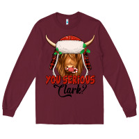 Burgundy you serious clark highland cow Long Sleeve Tee - Jasminsmagicworld