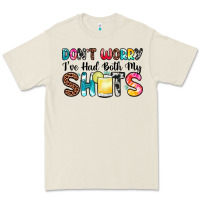 Bone don t worry i ve had both my shots Premium Tee - Zillion Design Studio