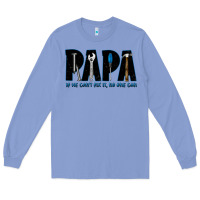 Colony Blue if he can't fix it no one can Long Sleeve Tee - JahusDesignShop