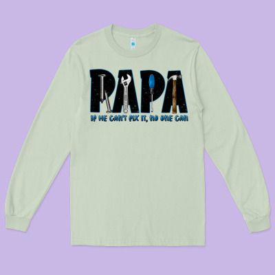 If He Can't Fix It No One Can Long Sleeve Tee Designed By Jahusdesignshop