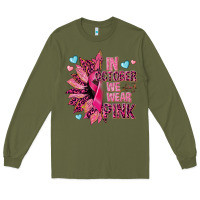 Army Green In october we wear pink Long Sleeve Tee - NancyCooperArtShop