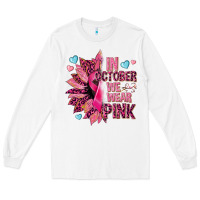 White In october we wear pink Long Sleeve Tee - NancyCooperArtShop