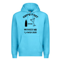 Ocean Blue Happy Fırst Cheers Mother's Day Owen 2020 Premium Hoodie - Bettercallsaul