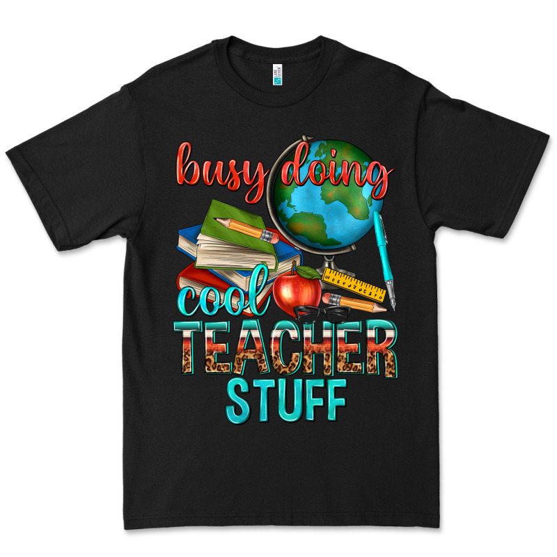 Busy Doing Cool Teacher Stuff Premium Tee by texasbilliewilder | Teevron