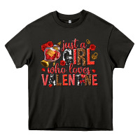 Asphalt just a girl who loves valentine Heavy Core Tee - texasbilliewilder