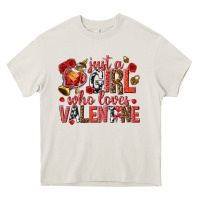 Cream just a girl who loves valentine Heavy Core Tee - texasbilliewilder