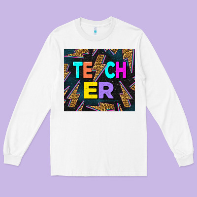 Teacher Day Long Sleeve Tee Designed By Lillyallendesigns