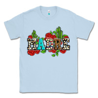 Dusty Blue madre with roses and cactus Classic Tee - AdoDesignShop