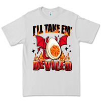 Dove Grey i will take em deviled Premium Tee - AdoDesignShop
